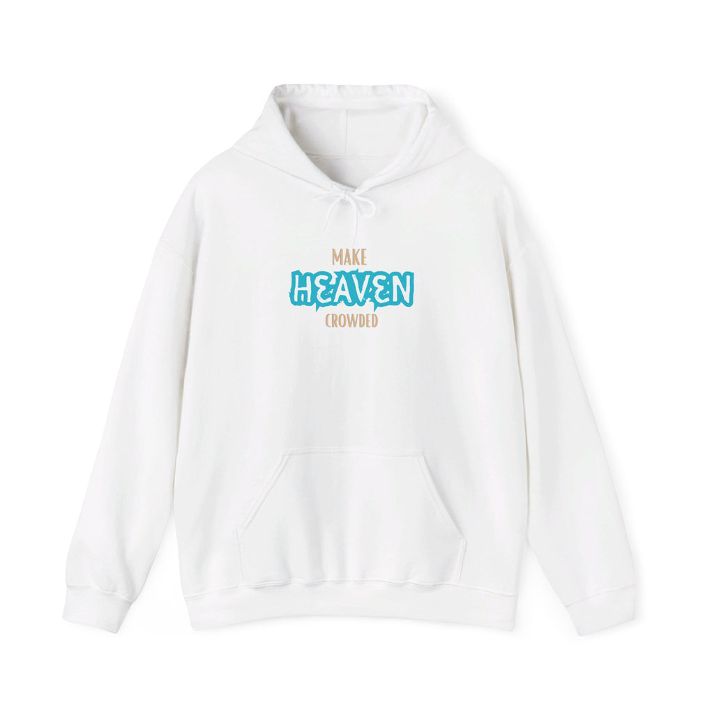 Make Heaven Crowded