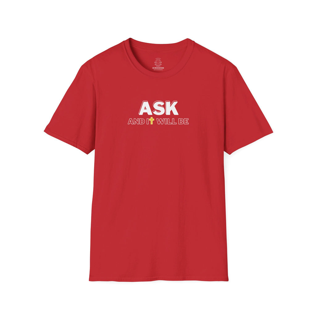 Ask and it will be