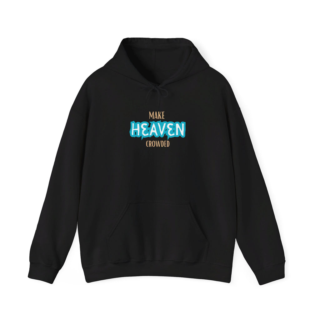 Make Heaven Crowded