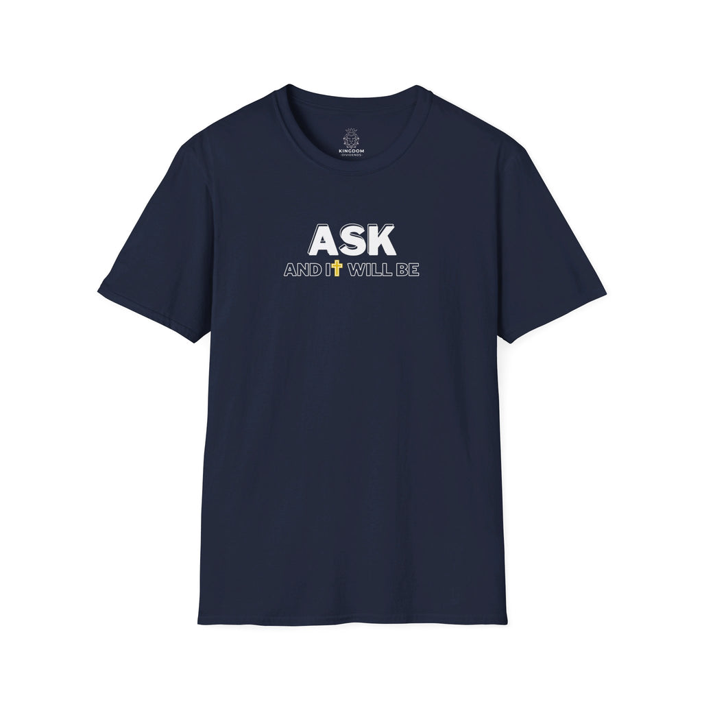 Ask and it will be