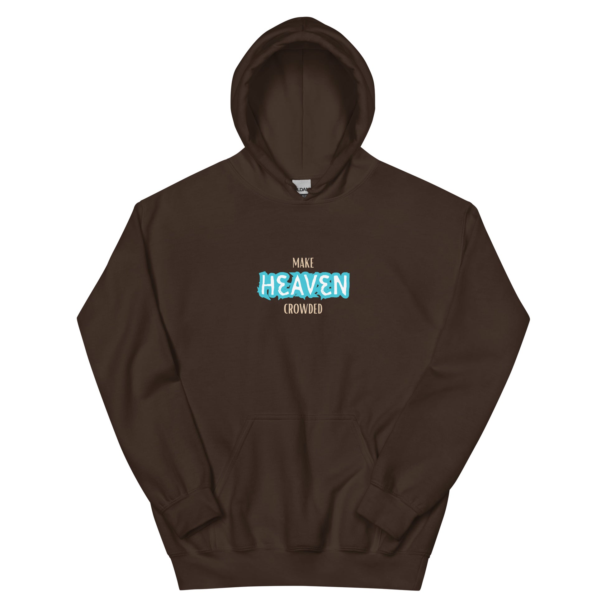 make-heaven-crowded-christian-hoodie-brown